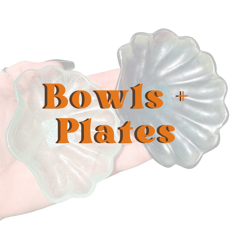 Bowls + Plates